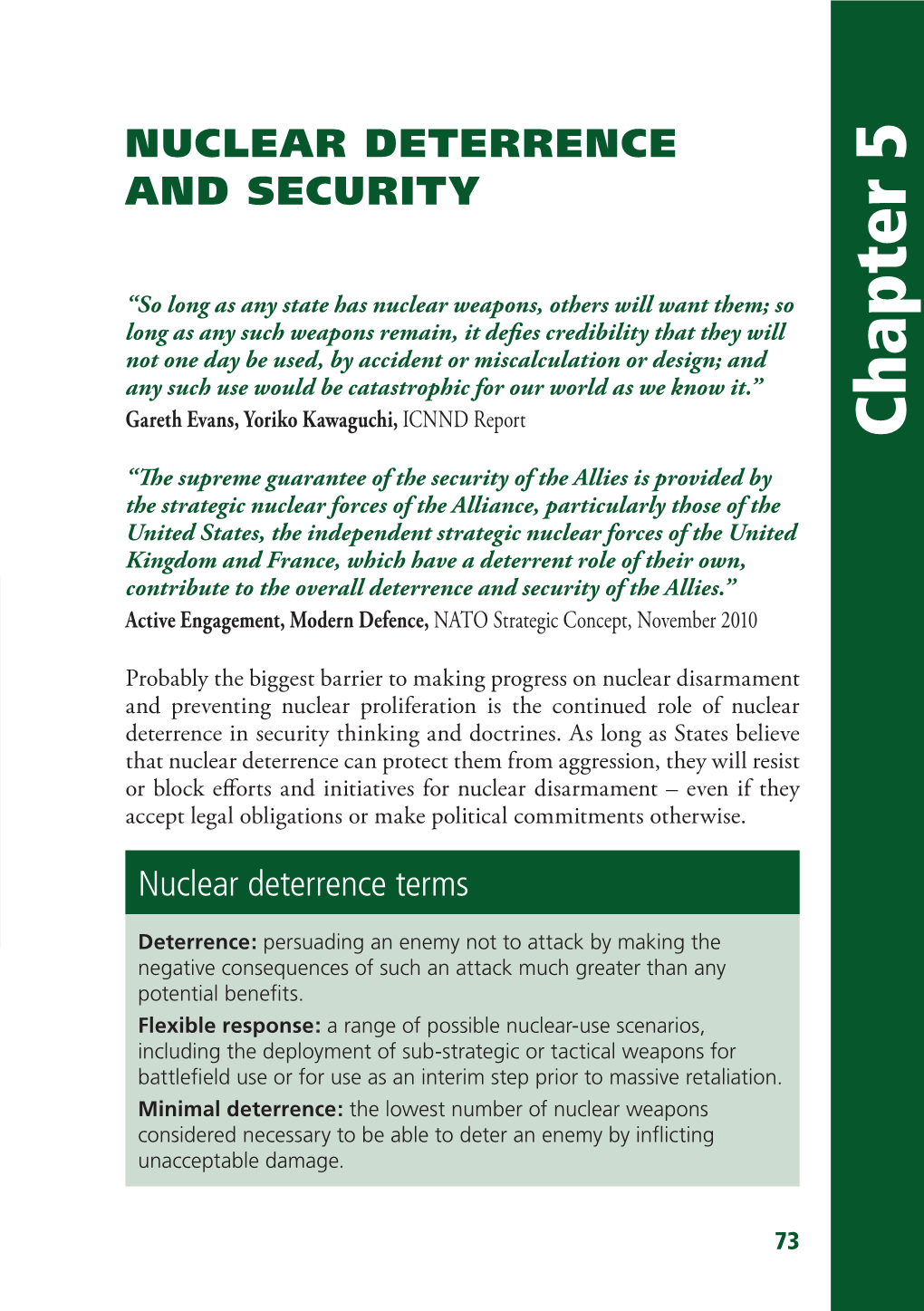 Nuclear Deterrence and Security