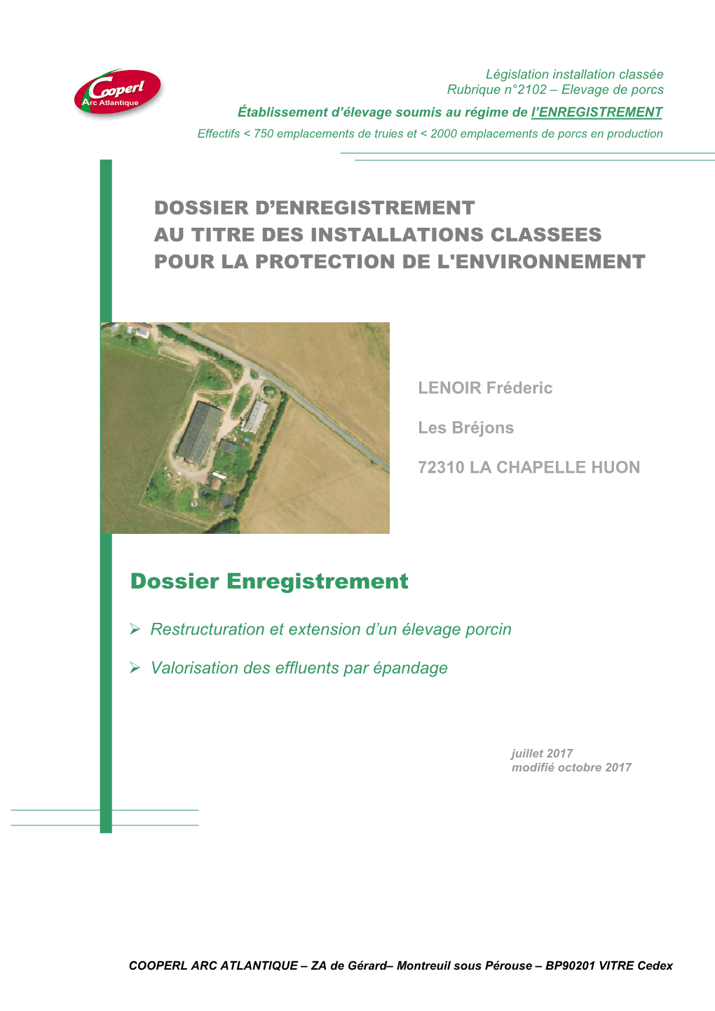 Dossier D'enregistrement Au Titre Des Installations Classees Pour La