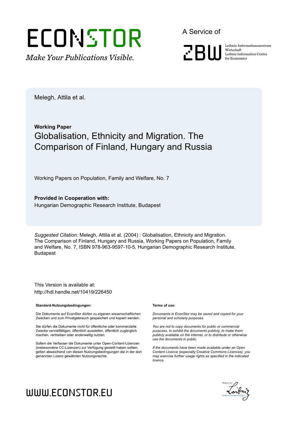 Globalisation, Ethnicity and Migration. the Comparison of Finland, Hungary and Russia