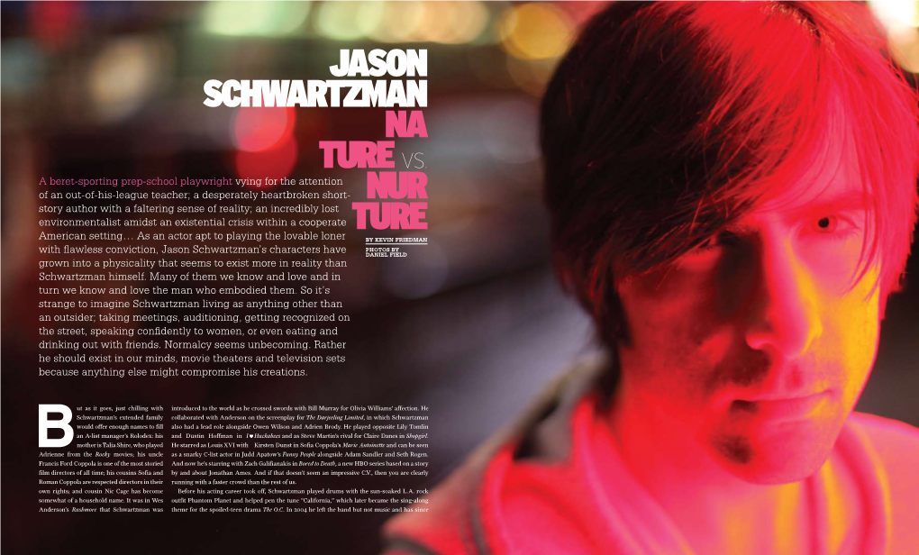 Jason Schwartzman Na Turevs. Nur Ture