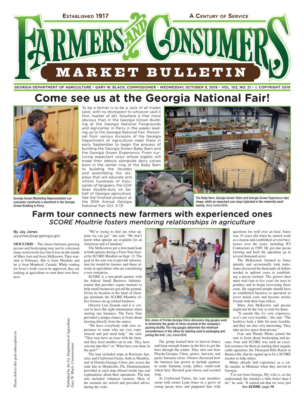 Come See Us at the Georgia National Fair! to Be a Farmer Is to Be a Jack of All Trades (And, with No Disrespect to Whoever Said It First, Master of All)