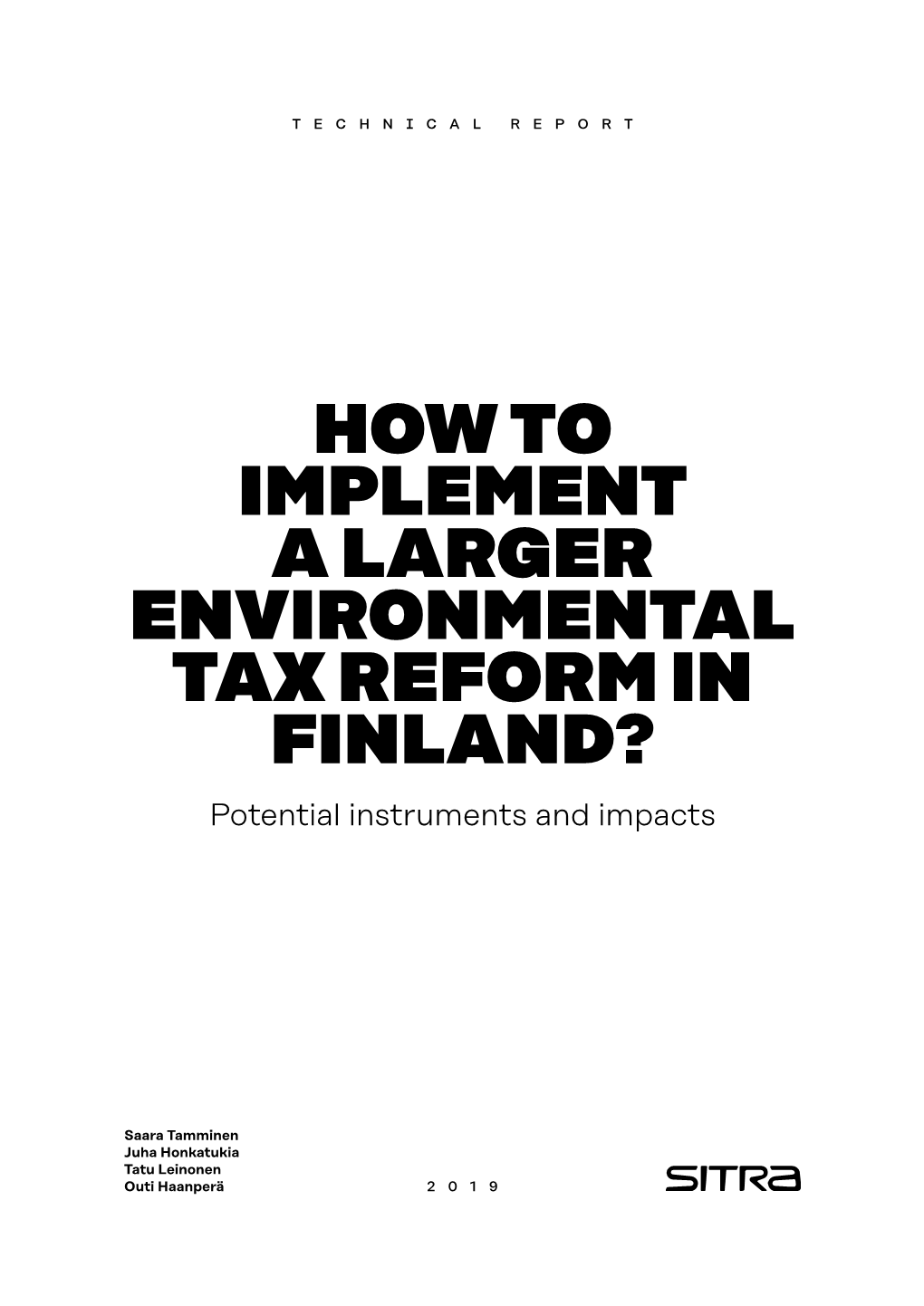 ENVIRONMENTAL TAX REFORM in FINLAND? Potential Instruments and Impacts