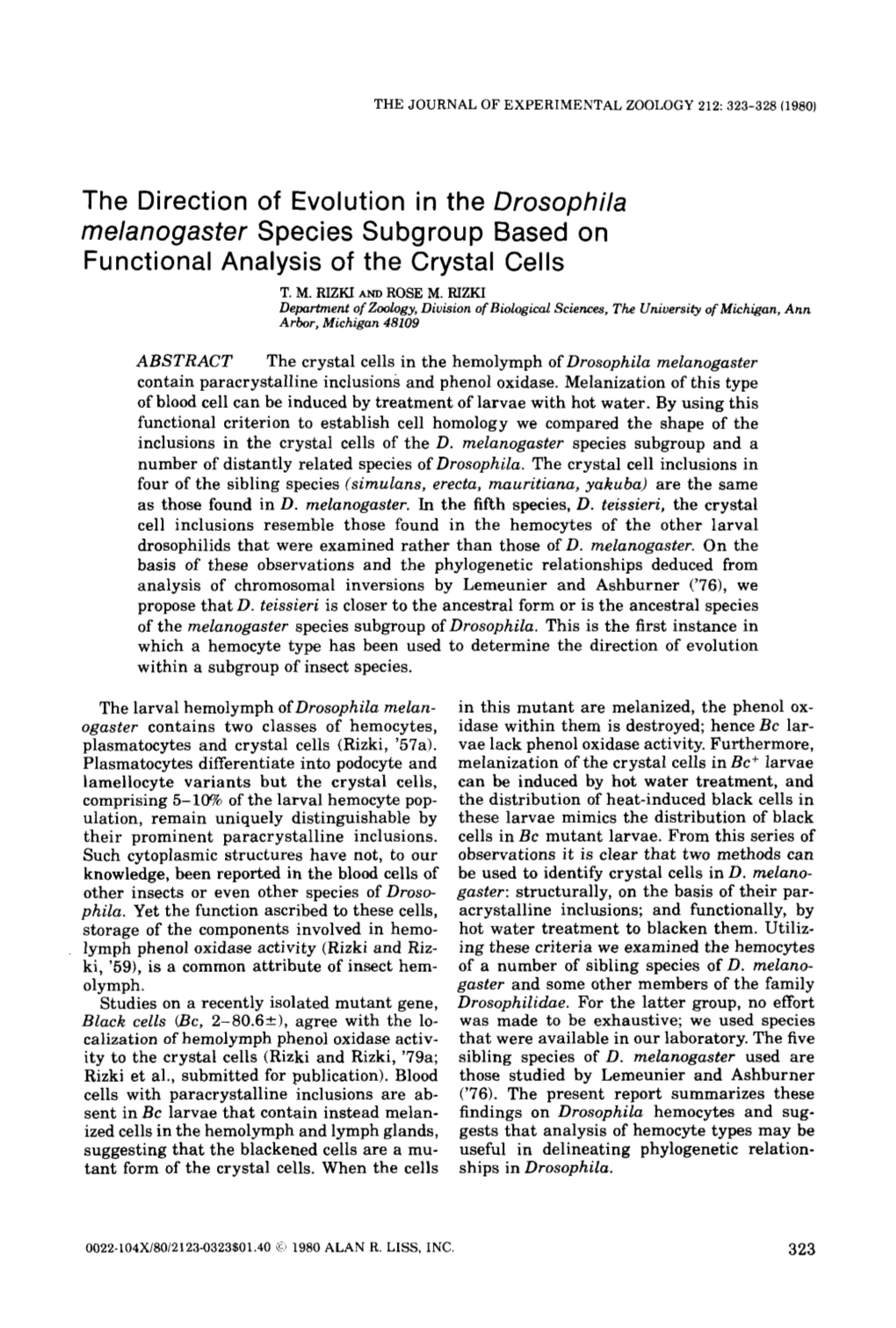 The Direction of Evolution in the Drosophila Rnelanogaster Species Subgroup Based on Functional Analysis of the Crystal Cells T