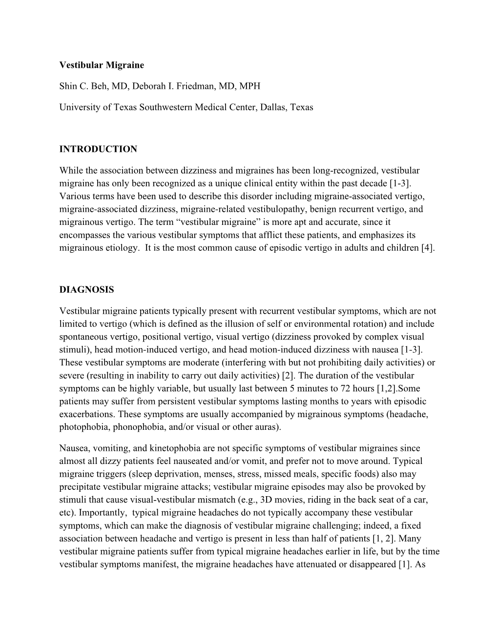 Vestibular Migraine Shin C. Beh, MD, Deborah I. Friedman, MD, MPH