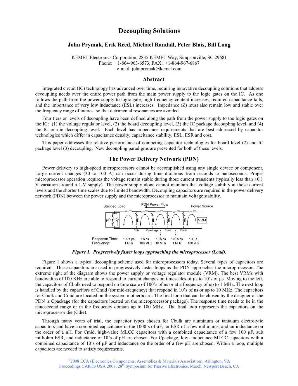 Decoupling Solutions