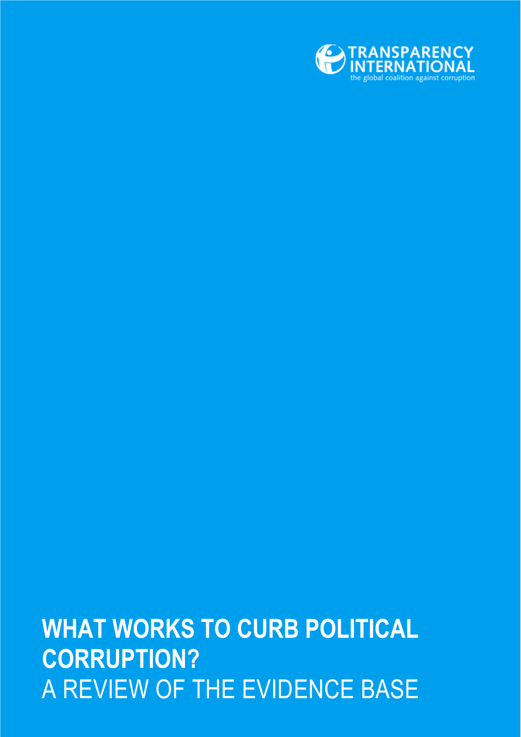 What Works to Curb Political Corruption?