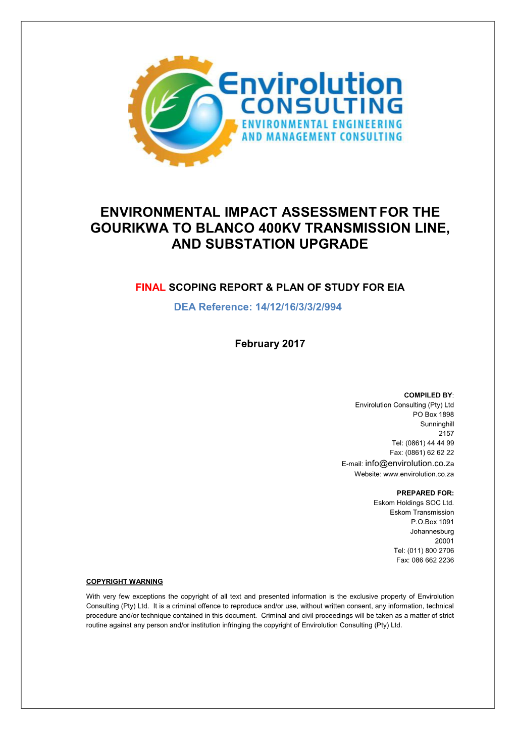 Environmental Impact Assessment for the Gourikwa to Blanco 400Kv Transmission Line, and Substation Upgrade