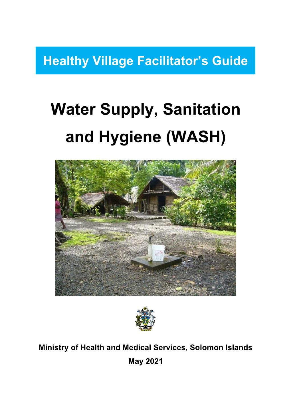 Water Supply, Sanitation and Hygiene (WASH)