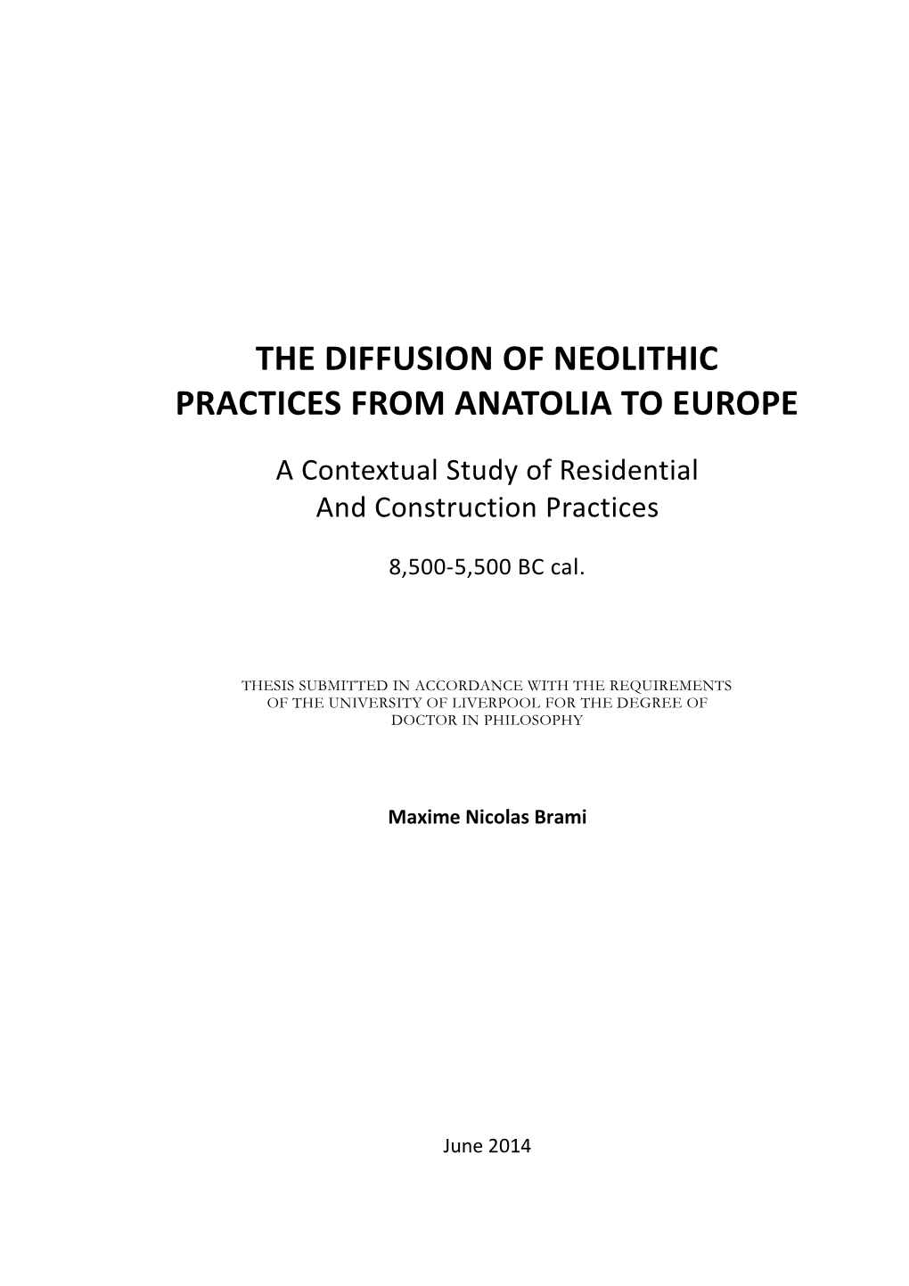 The Diffusion of Neolithic Practices from Anatolia to Europe