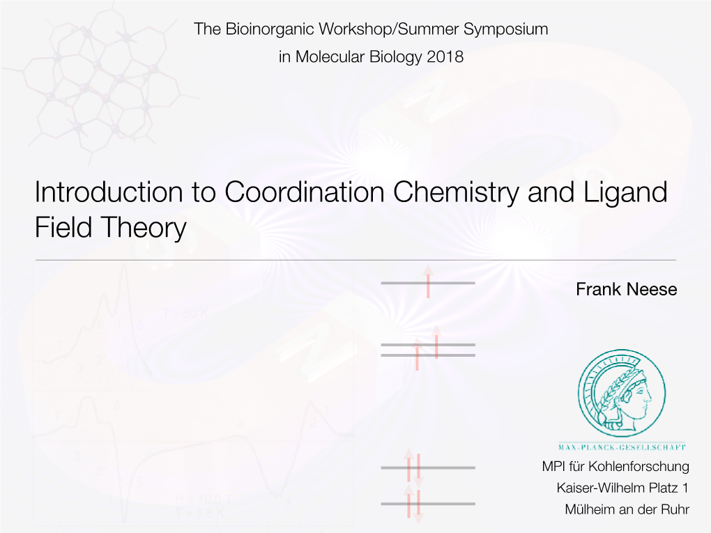 Introduction to Coordination Chemistry and Ligand Field Theory