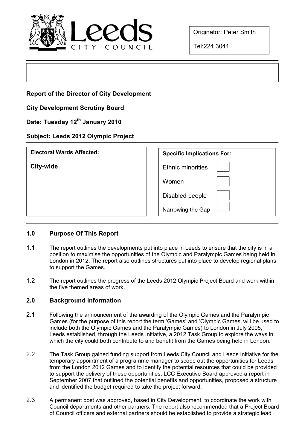 Leeds 2012 Olympic Project 1.0 Purpose of This Report