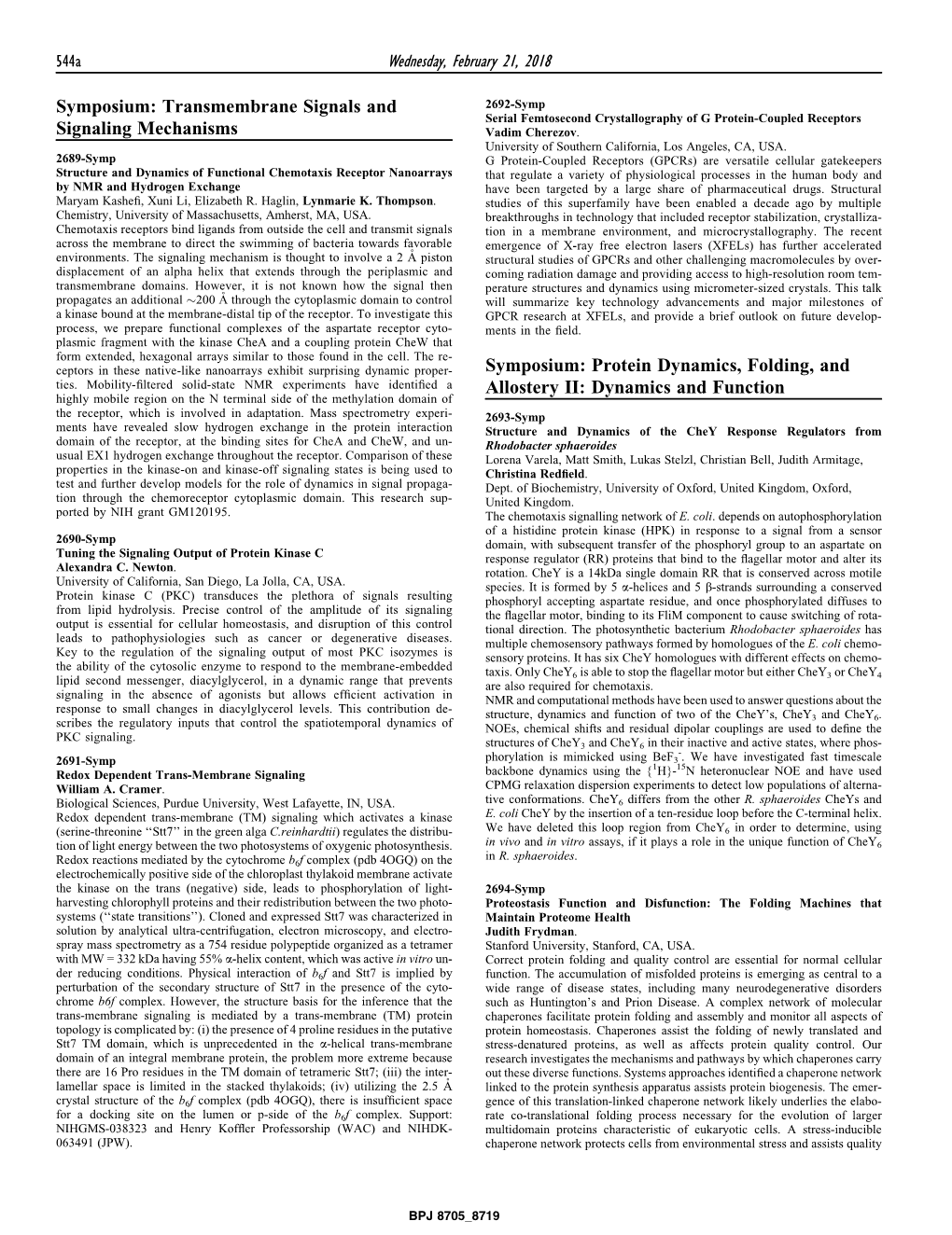 Protein Dynamics, Folding, and Allostery II