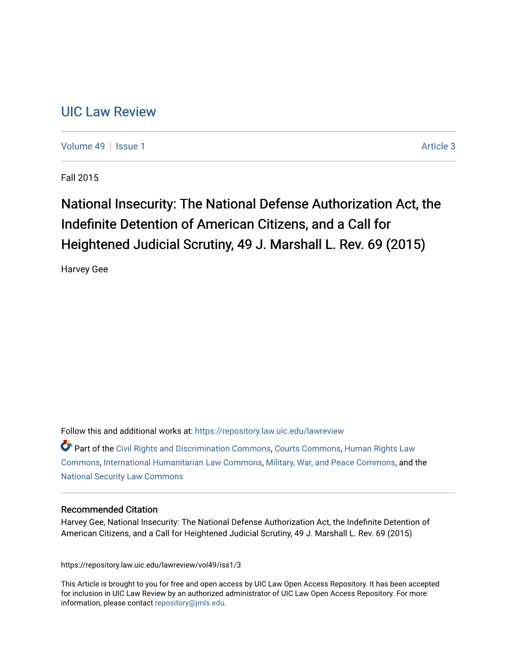 The National Defense Authorization Act, the Indefinite Detention of American Citizens, and a Call for Heightened Judicial Scrutiny, 49 J