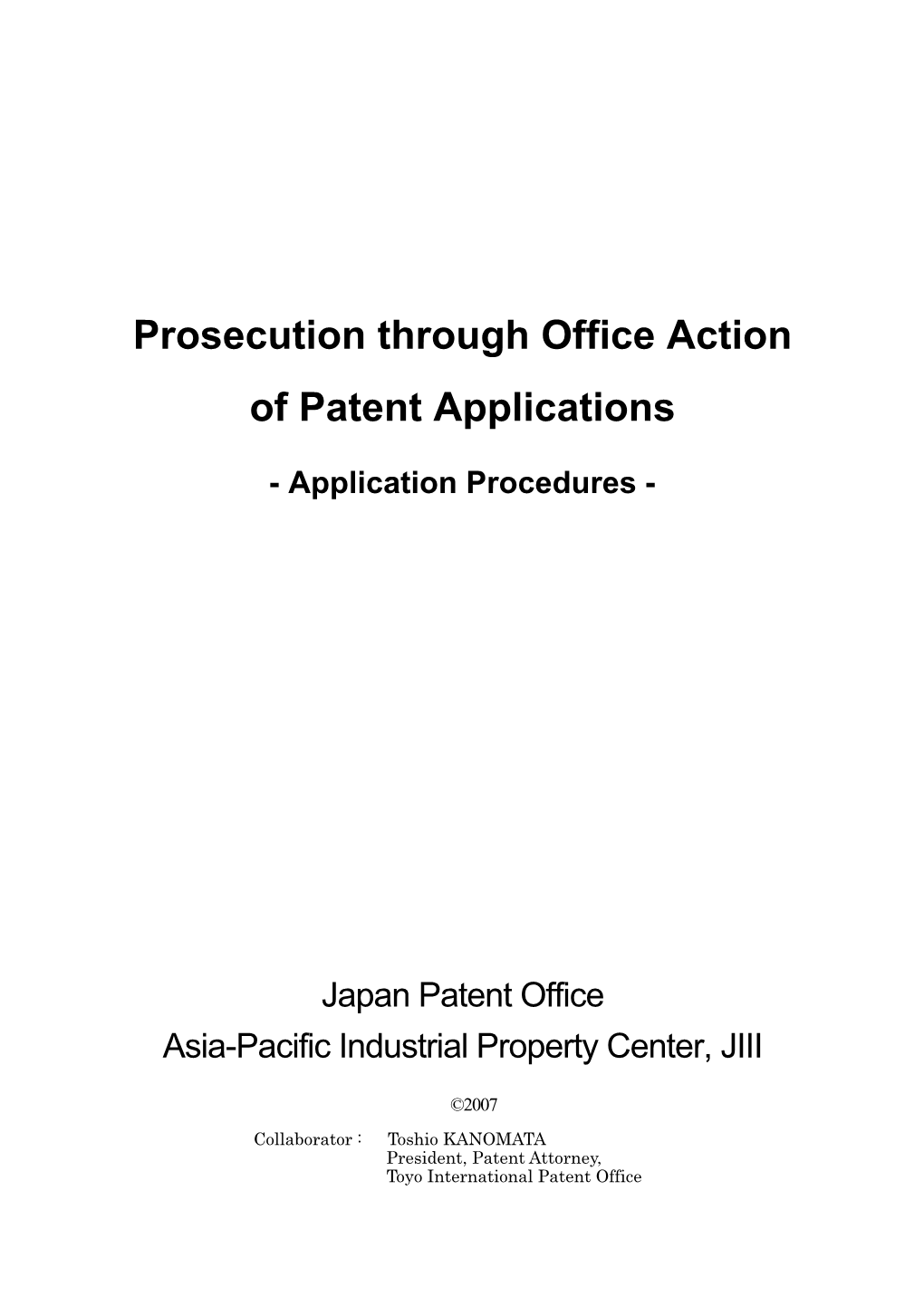 Prosecution Through Office Action of Patent Applications