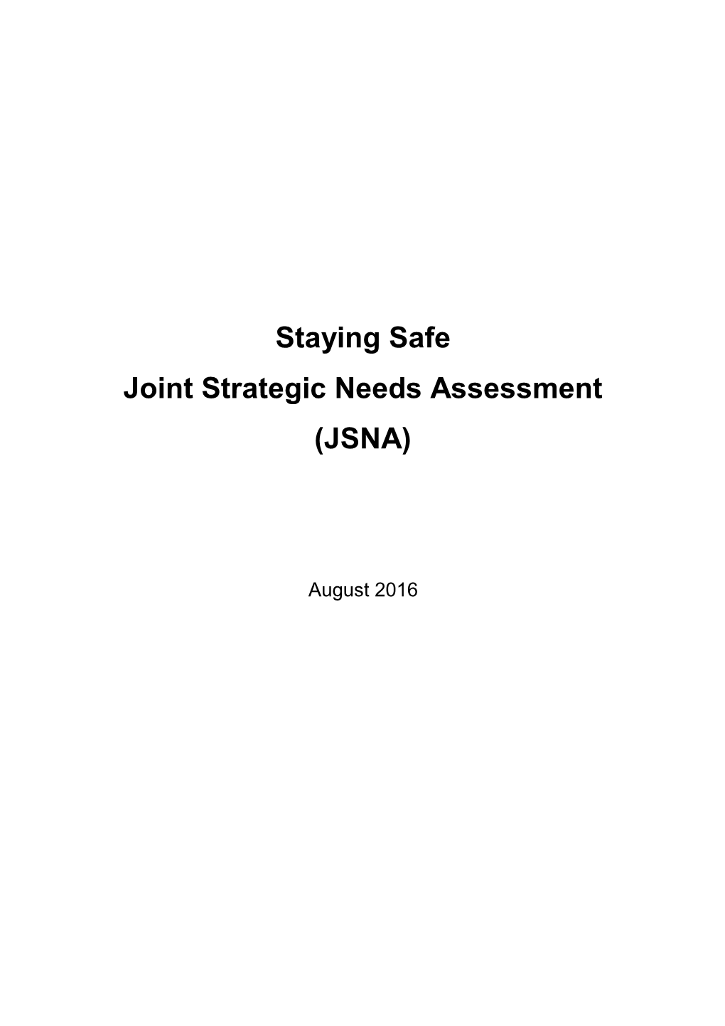 Staying Safe Joint Strategic Needs Assessment (JSNA)