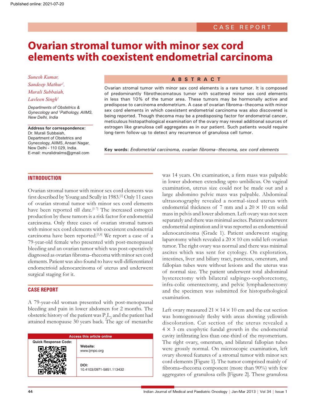 Ovarian Stromal Tumor with Minor Sex Cord Elements with Coexistent Endometrial Carcinoma