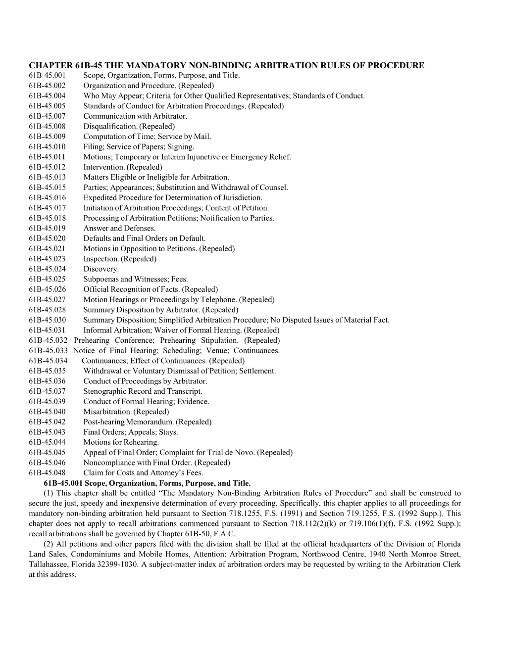 CHAPTER 61B-45 the MANDATORY NON-BINDING ARBITRATION RULES of PROCEDURE 61B-45.001 Scope, Organization, Forms, Purpose, and Title