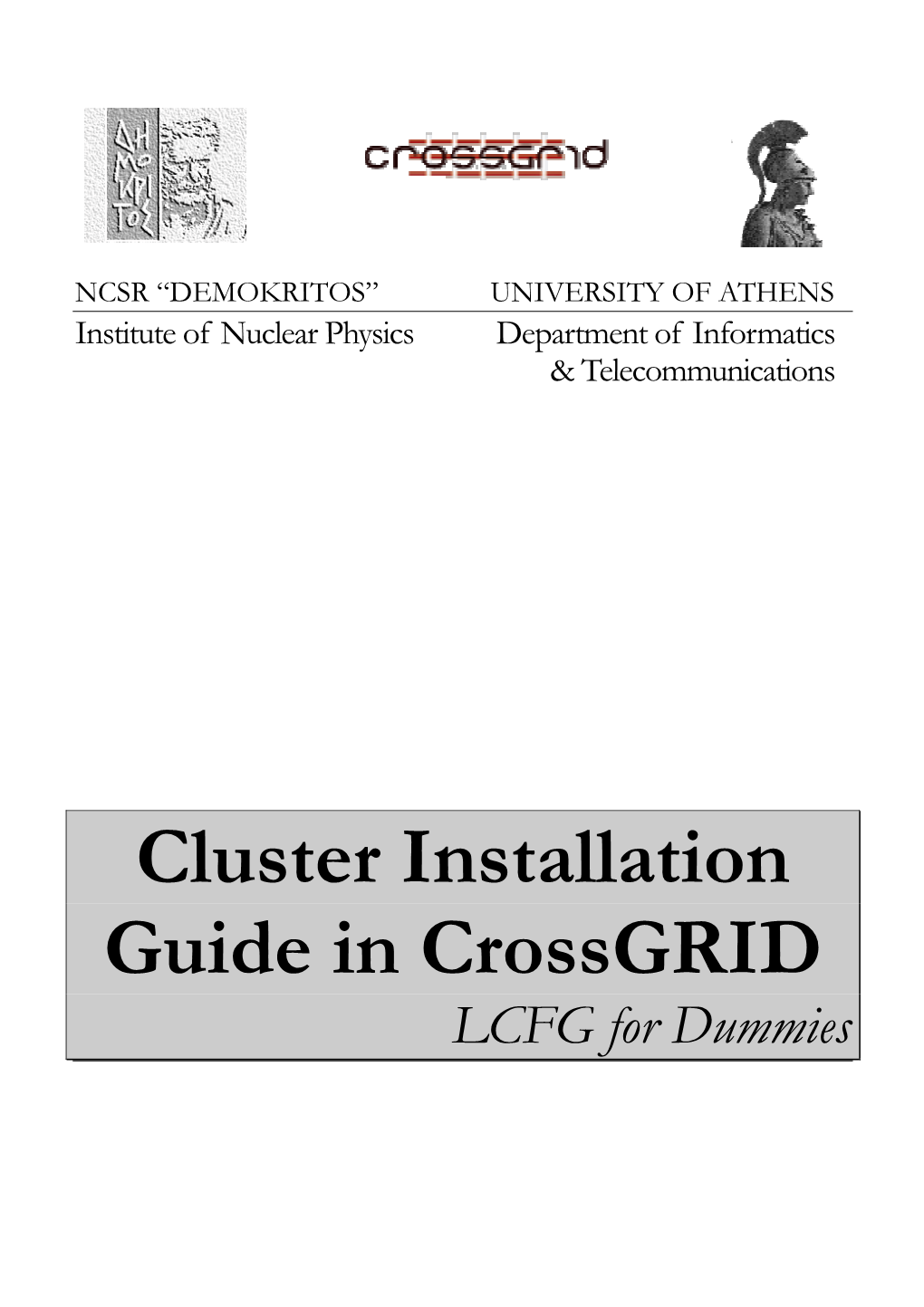 Cluster Installation Guide in Crossgrid LCFG for Dummies