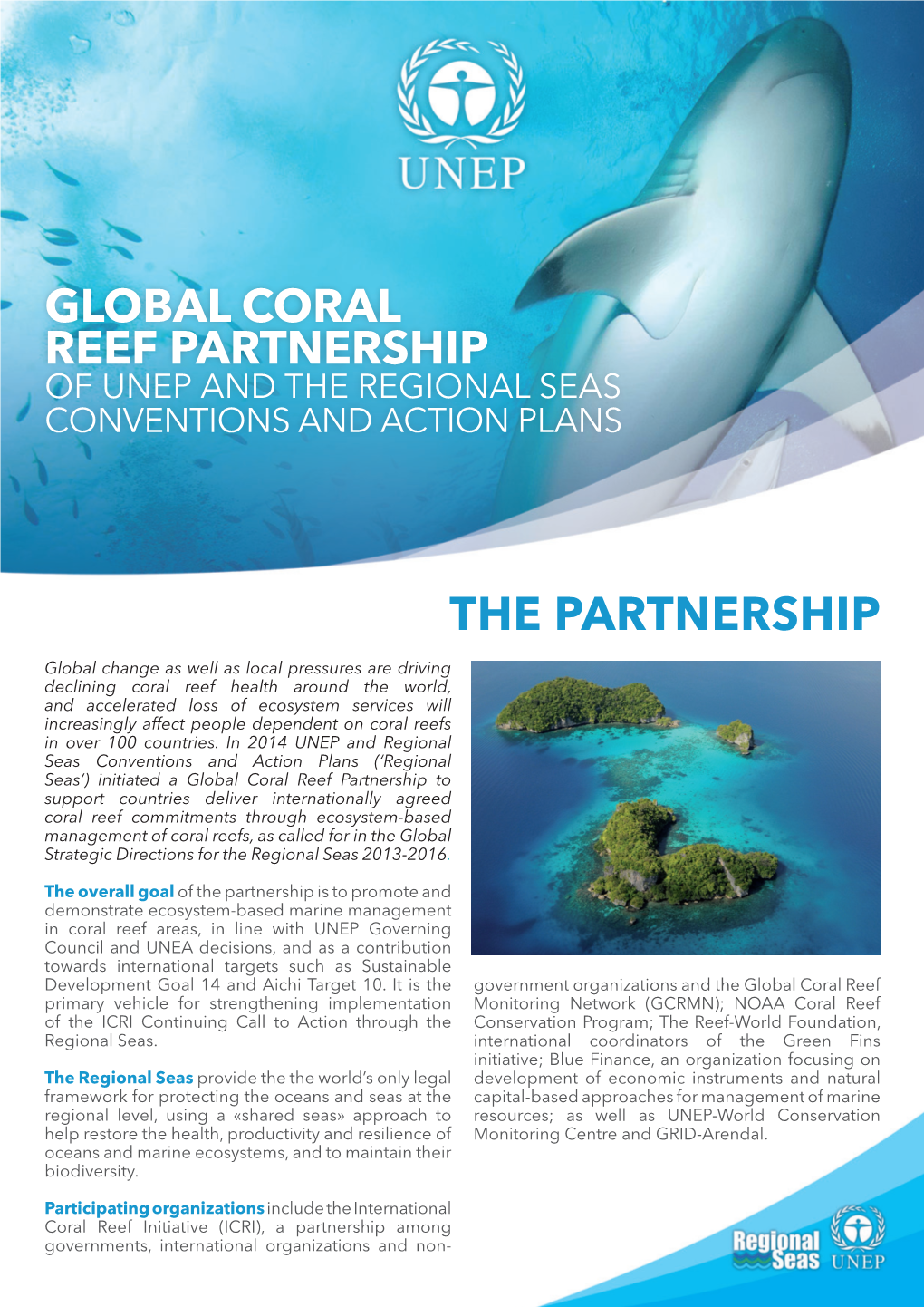 Global Coral Reef Partnership of UNEP and the Regional Seas Conventions and Action Plans