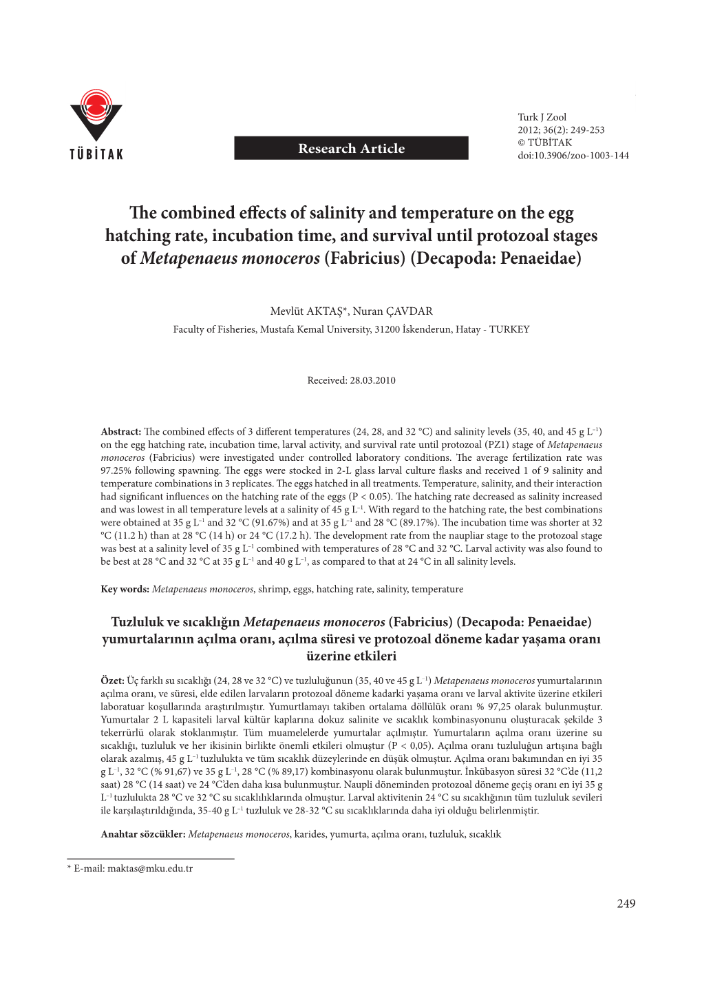 The Combined Effects of Salinity and Temperature on the Egg Hatching