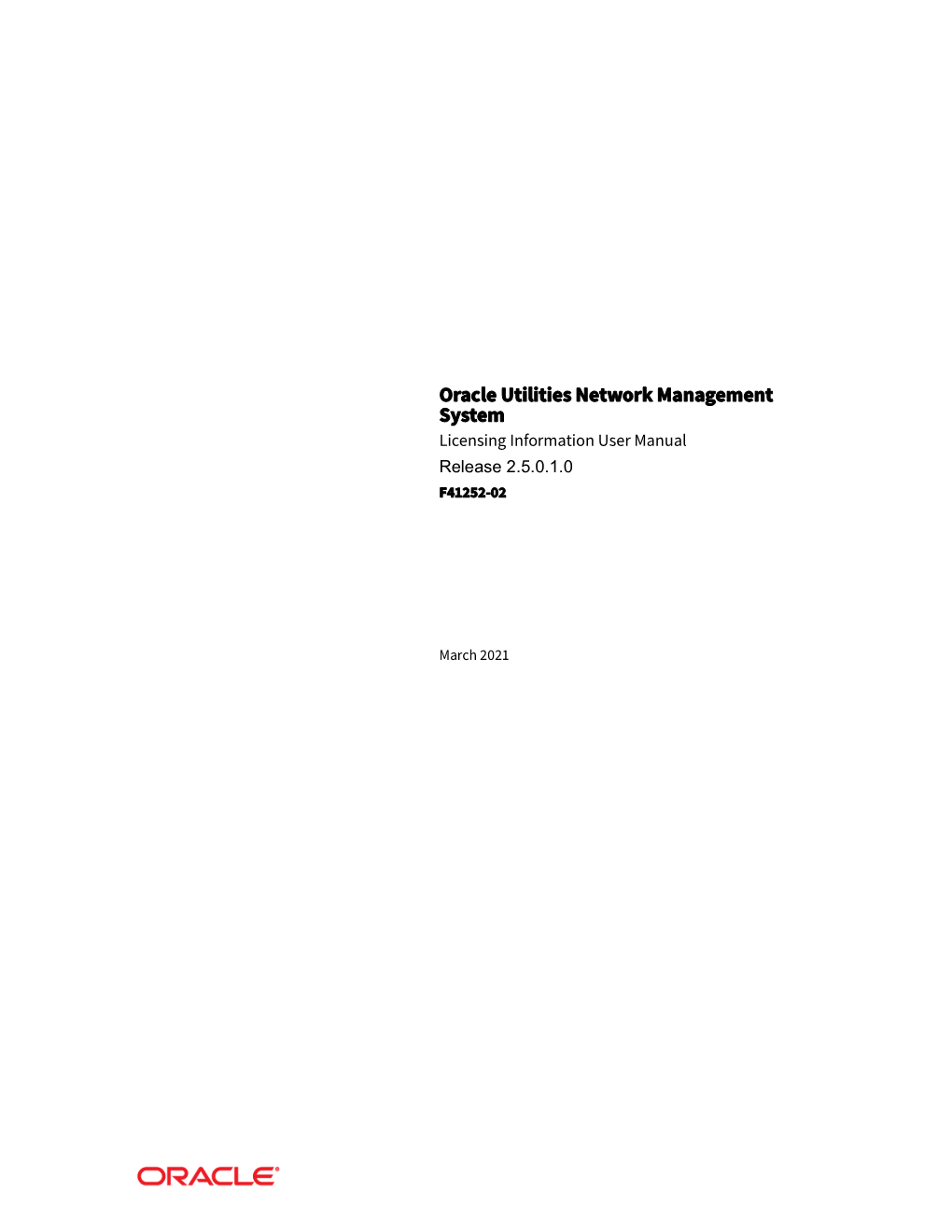 Oracle Utilities Network Management System Licensing Information User Manual Release 2.5.0.1.0 F41252-02