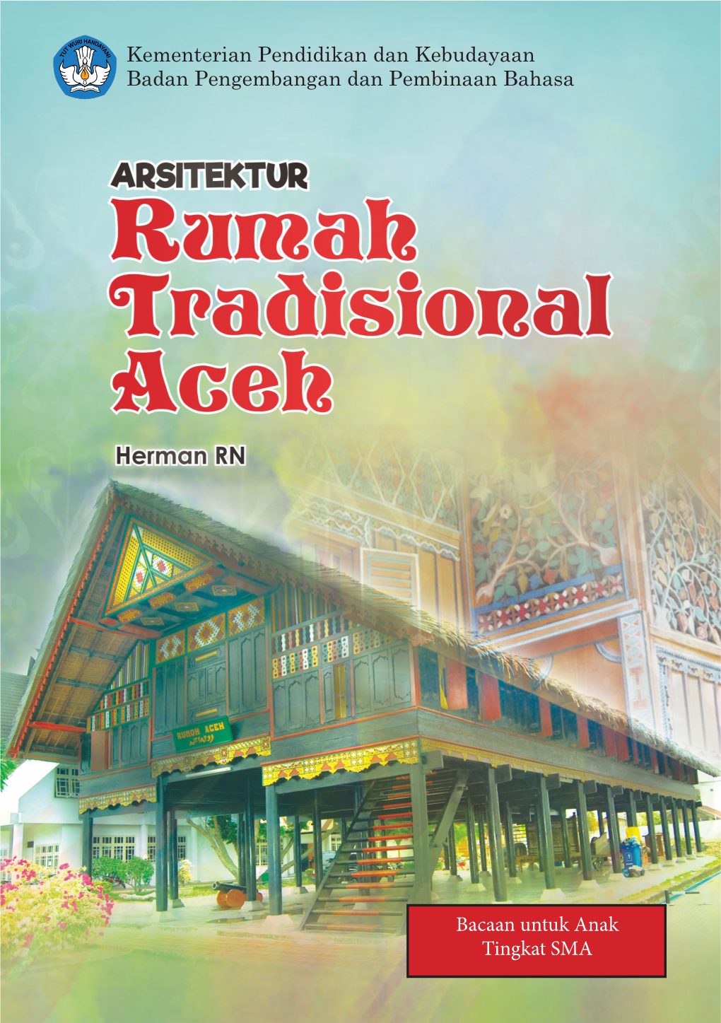 Arsitektur Rumah Tradisional Aceh