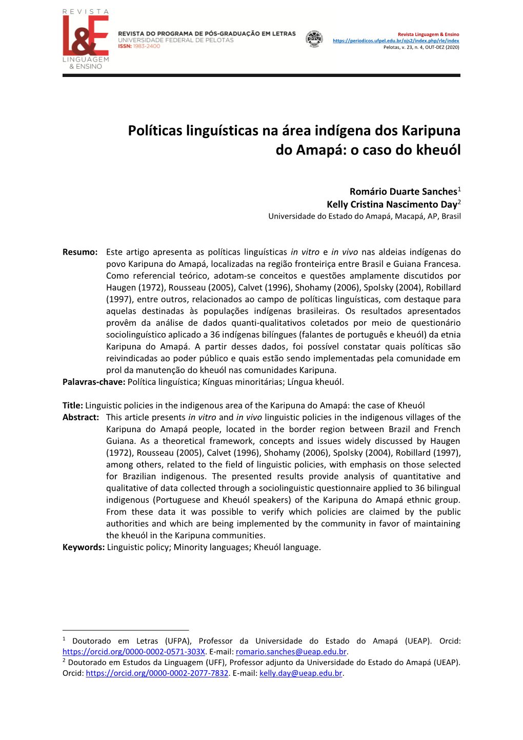 Políticas Linguísticas Na Área Indígena Dos Karipuna Do Amapá: O Caso Do Kheuól