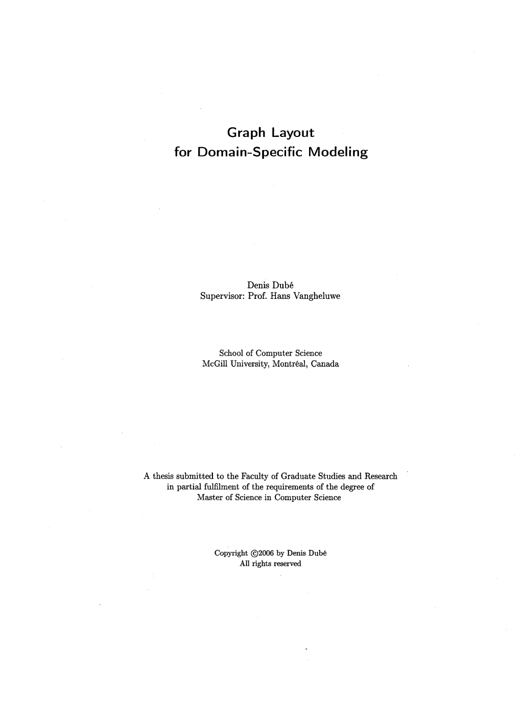 Graph Layout for Domain-Specifie Modeling