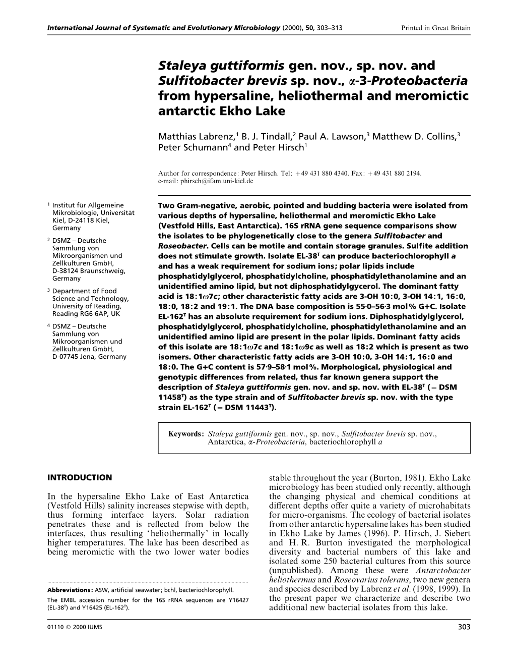 Staleya Guttiformis Gen. Nov., Sp. Nov. and Sulfitobacter Brevis Sp. Nov., Α-3-Proteobacteria from Hypersaline, Heliothermal and Meromictic Antarctic Ekho Lake