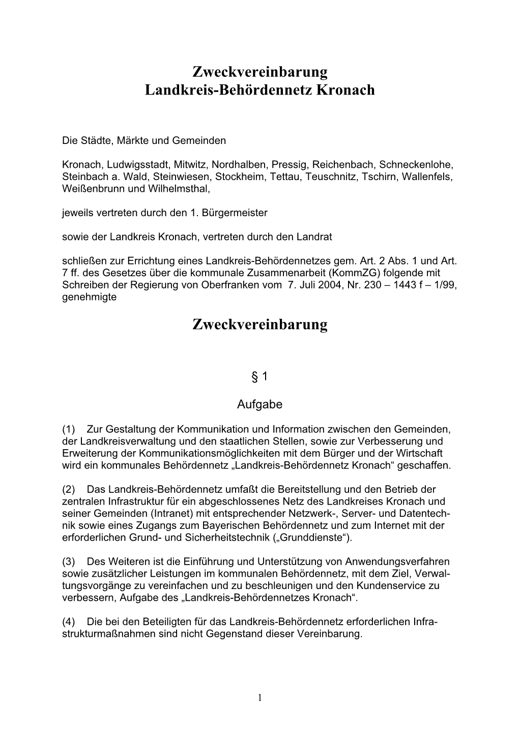 Zweckvereinbarung Landkreis-Behördennetz Kronach