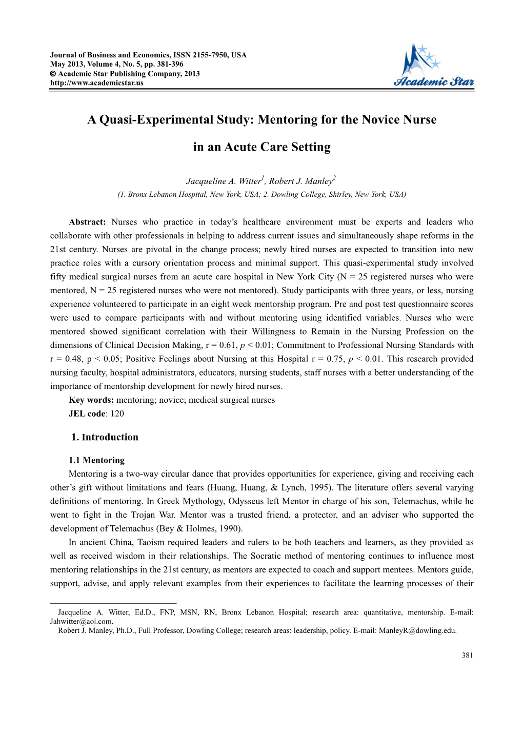 Mentoring for the Novice Nurse in an Acute Care Setting Mentees (Podsen & Denmark, 2000)