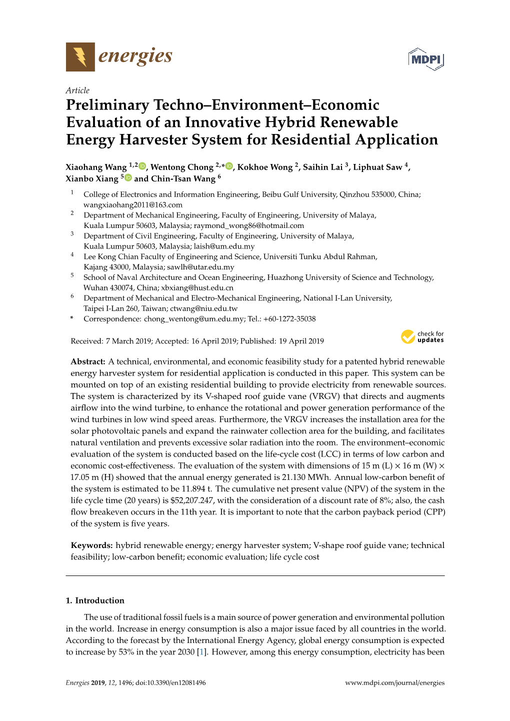 Preliminary Techno–Environment–Economic Evaluation of an Innovative Hybrid Renewable Energy Harvester System for Residential Application