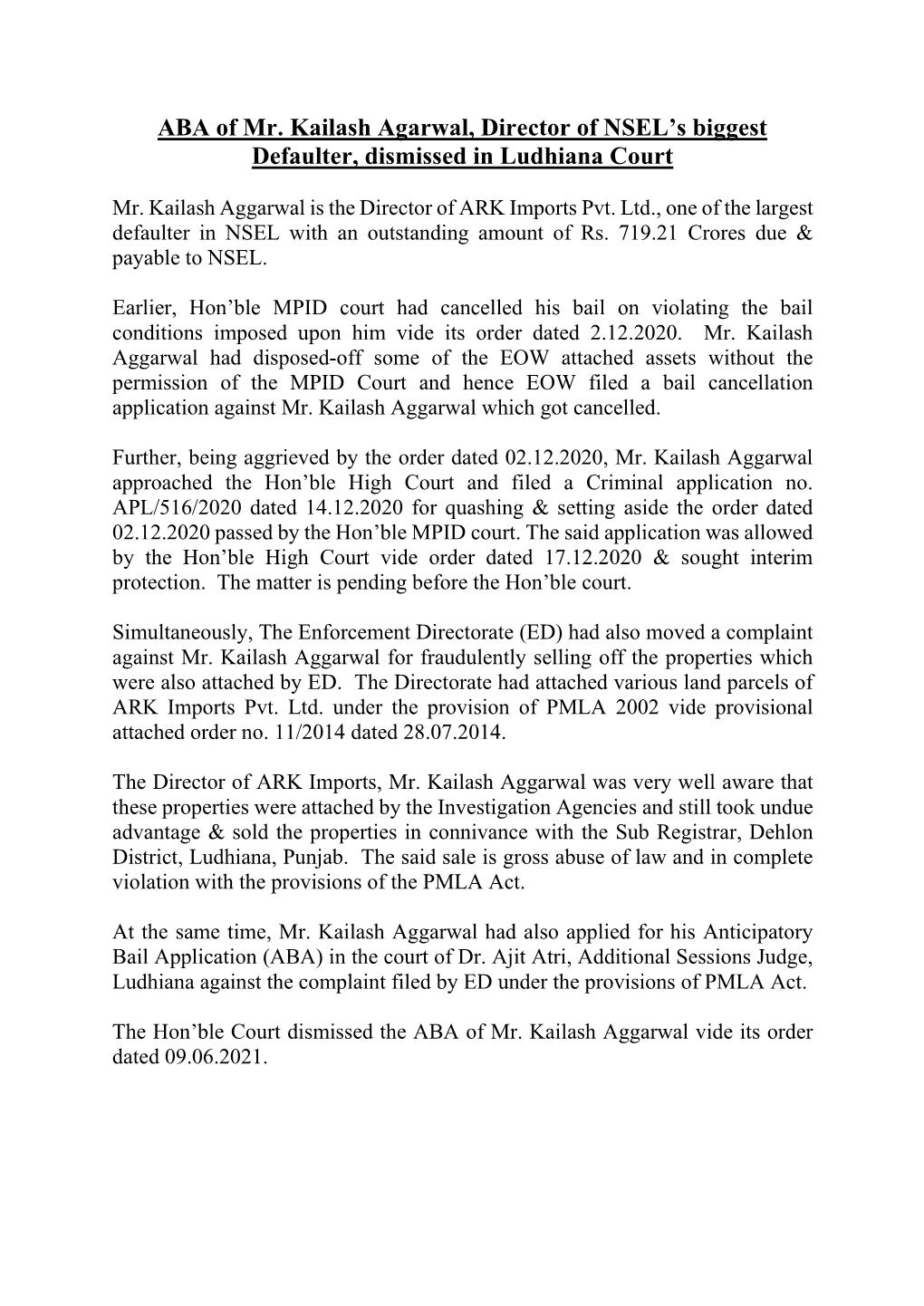 ABA of Mr. Kailash Agarwal, Director of NSEL's Biggest Defaulter