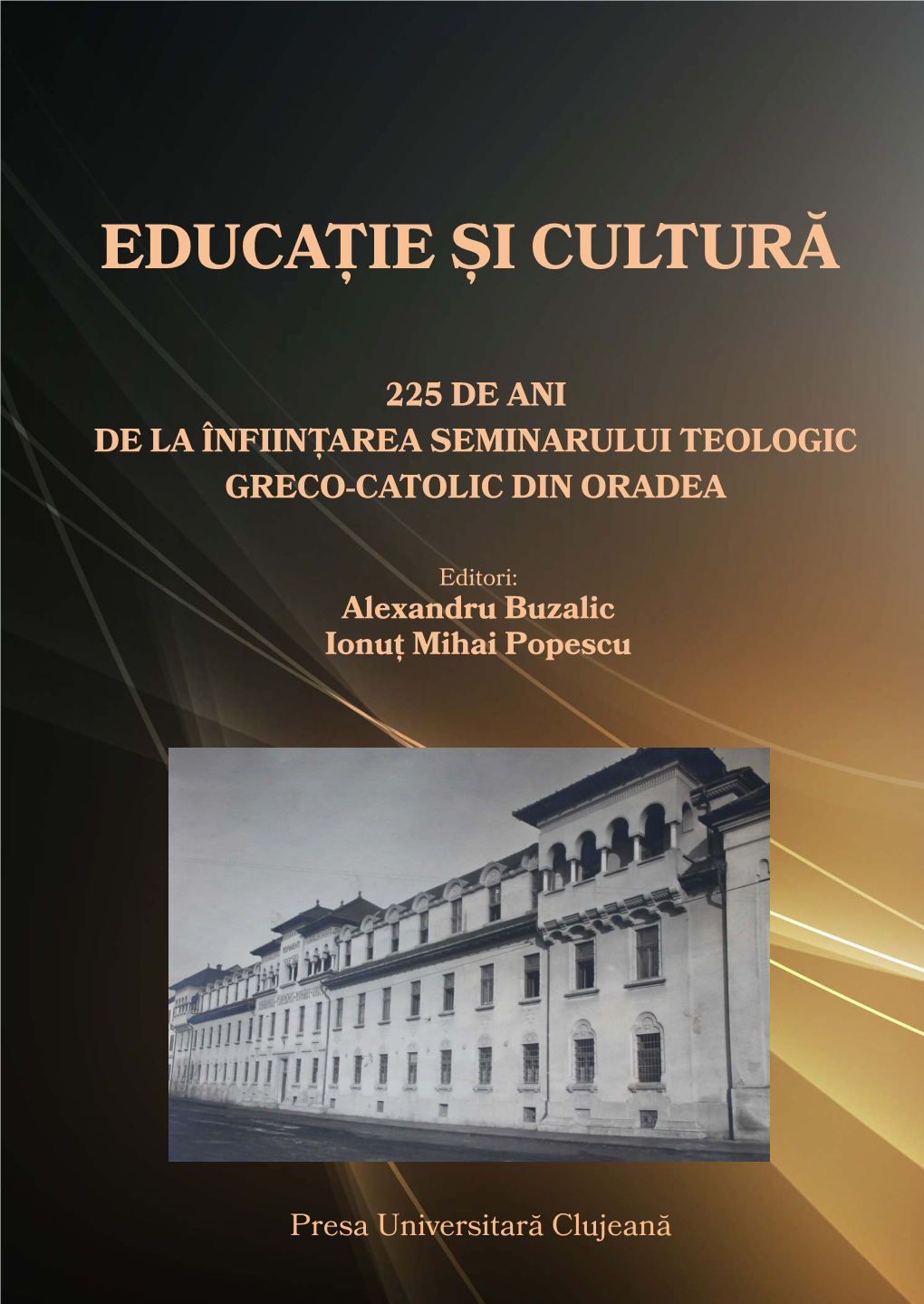 Educaţie Și Cultură 225 De Ani De La