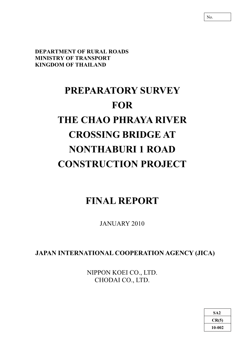 Preparatory Survey for the Chao Phraya River Crossing Bridge at Nonthaburi 1 Road Construction Project Final Report