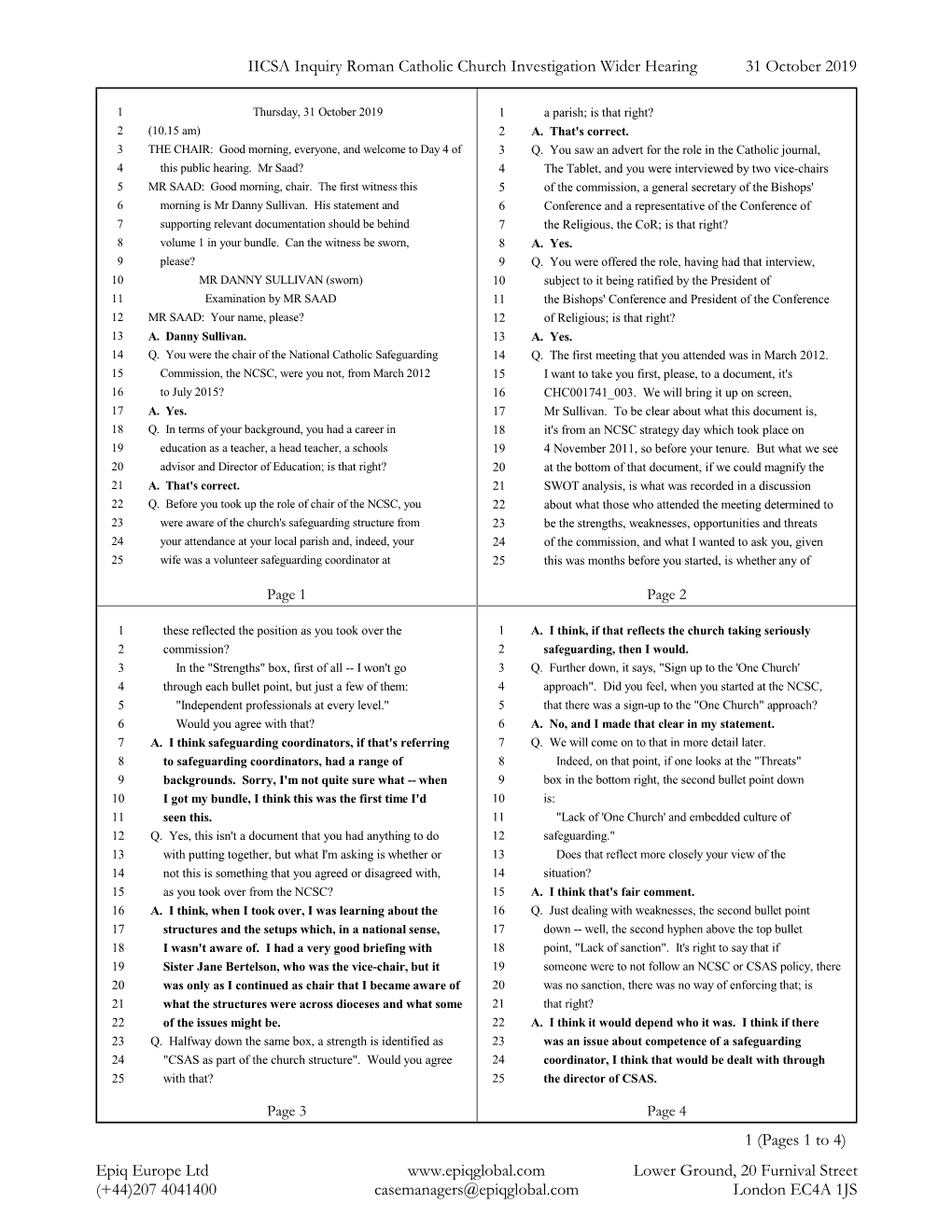 IICSA Inquiry Roman Catholic Church Investigation Wider Hearing 31 October 2019 (+44)207 4041400 Casemanagers@Epiqglobal.Com Lo