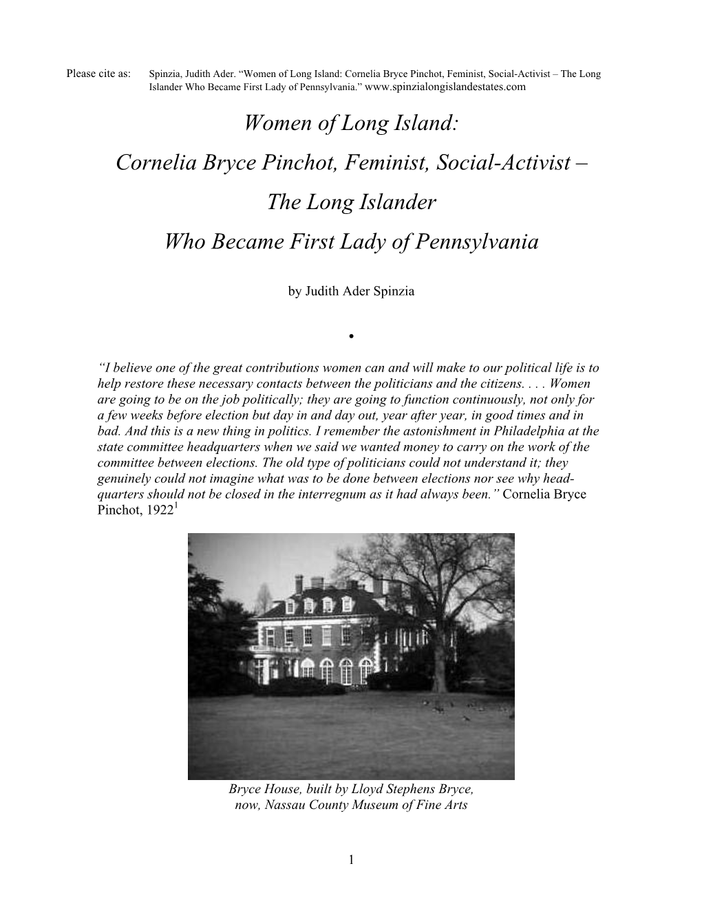 Cornelia Bryce Pinchot, Feminist, Social-Activist – the Long Islander Who Became First Lady of Pennsylvania.”