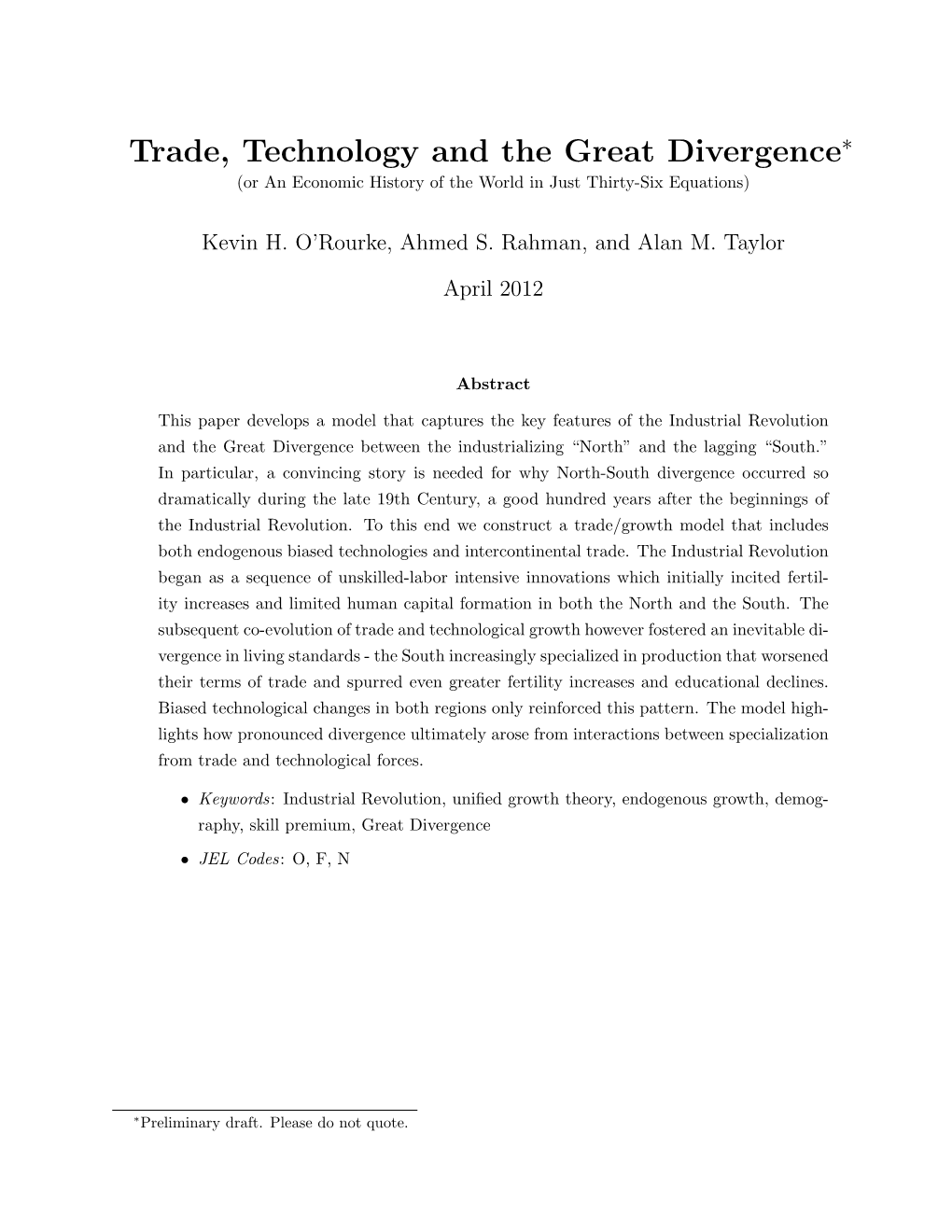 Trade, Technology and the Great Divergence∗ (Or an Economic History of the World in Just Thirty-Six Equations)