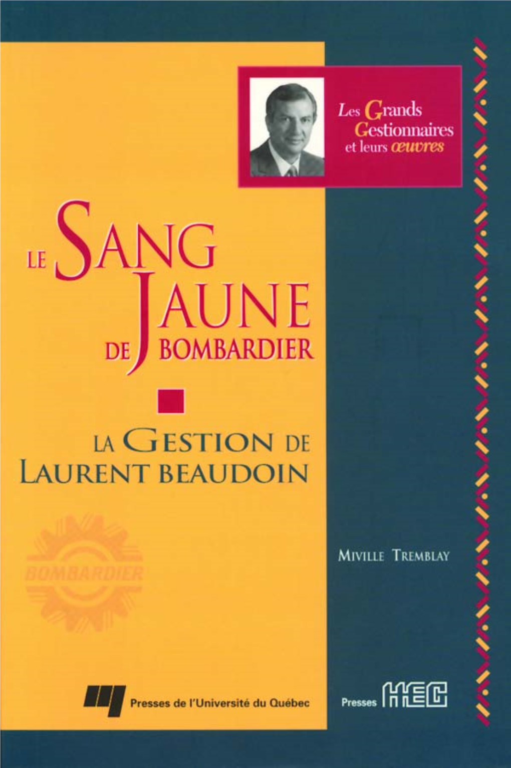 Le Sang Jaune De Bombardier