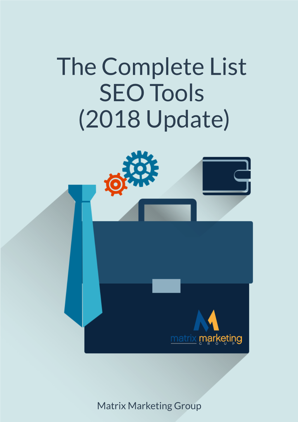 The Complete List SEO Tools (2018 Update)