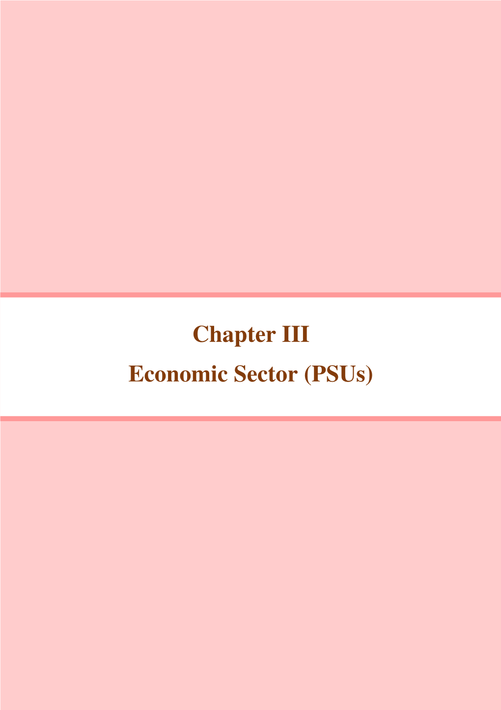 Chapter III Economic Sector (Psus)