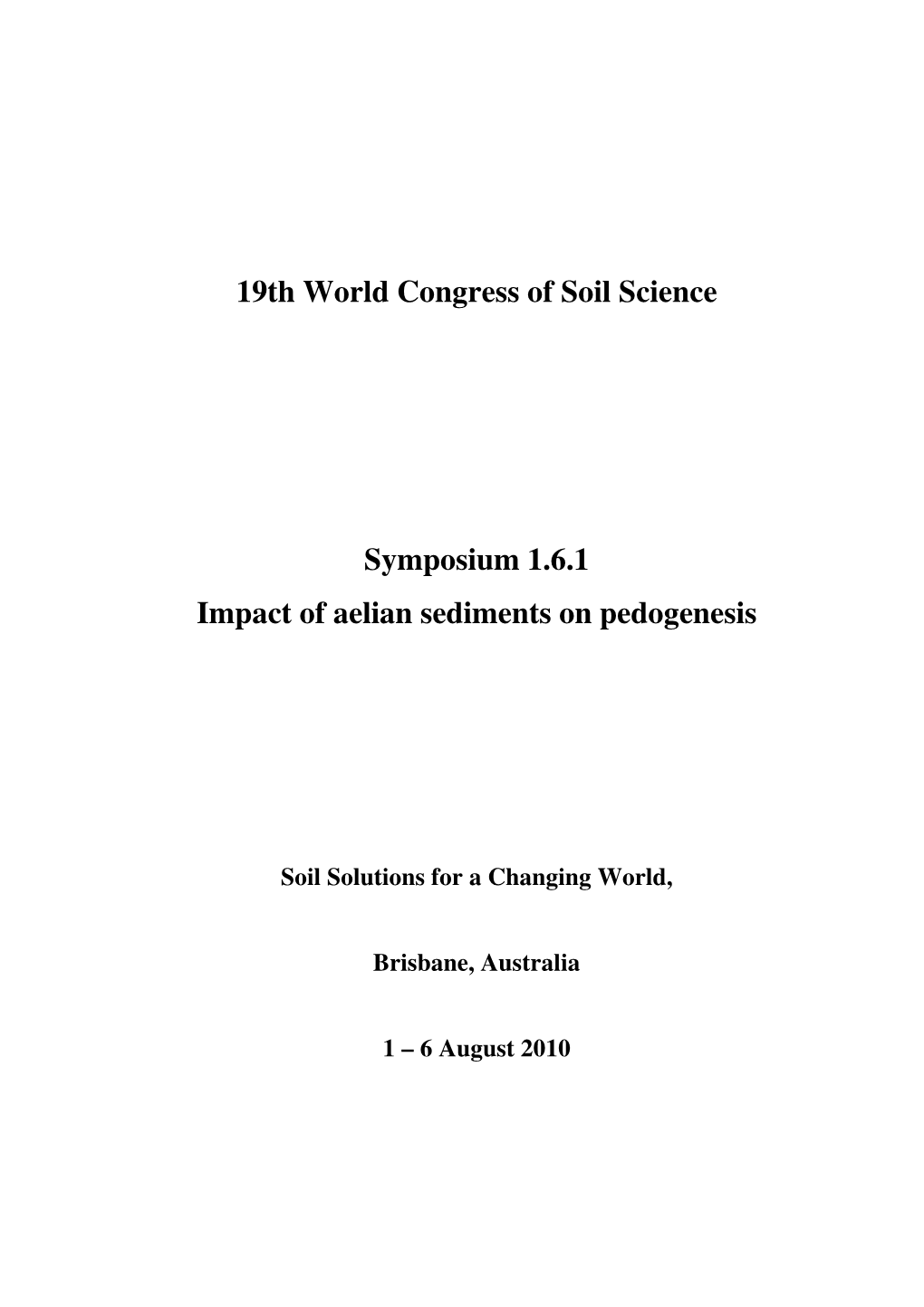 19Th World Congress of Soil Science Symposium 1.6.1 Impact of Aelian