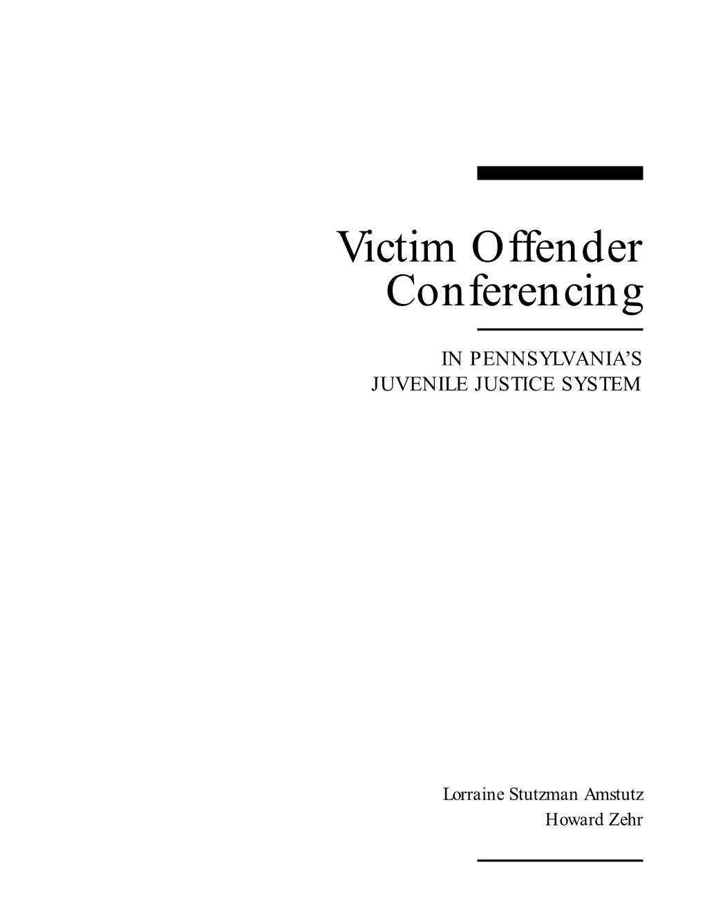 Victim Offender Conferencing