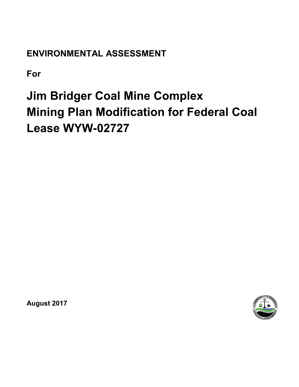 Jim Bridger Coal Mine Complex Mining Plan Modification for Federal Coal Lease WYW-02727