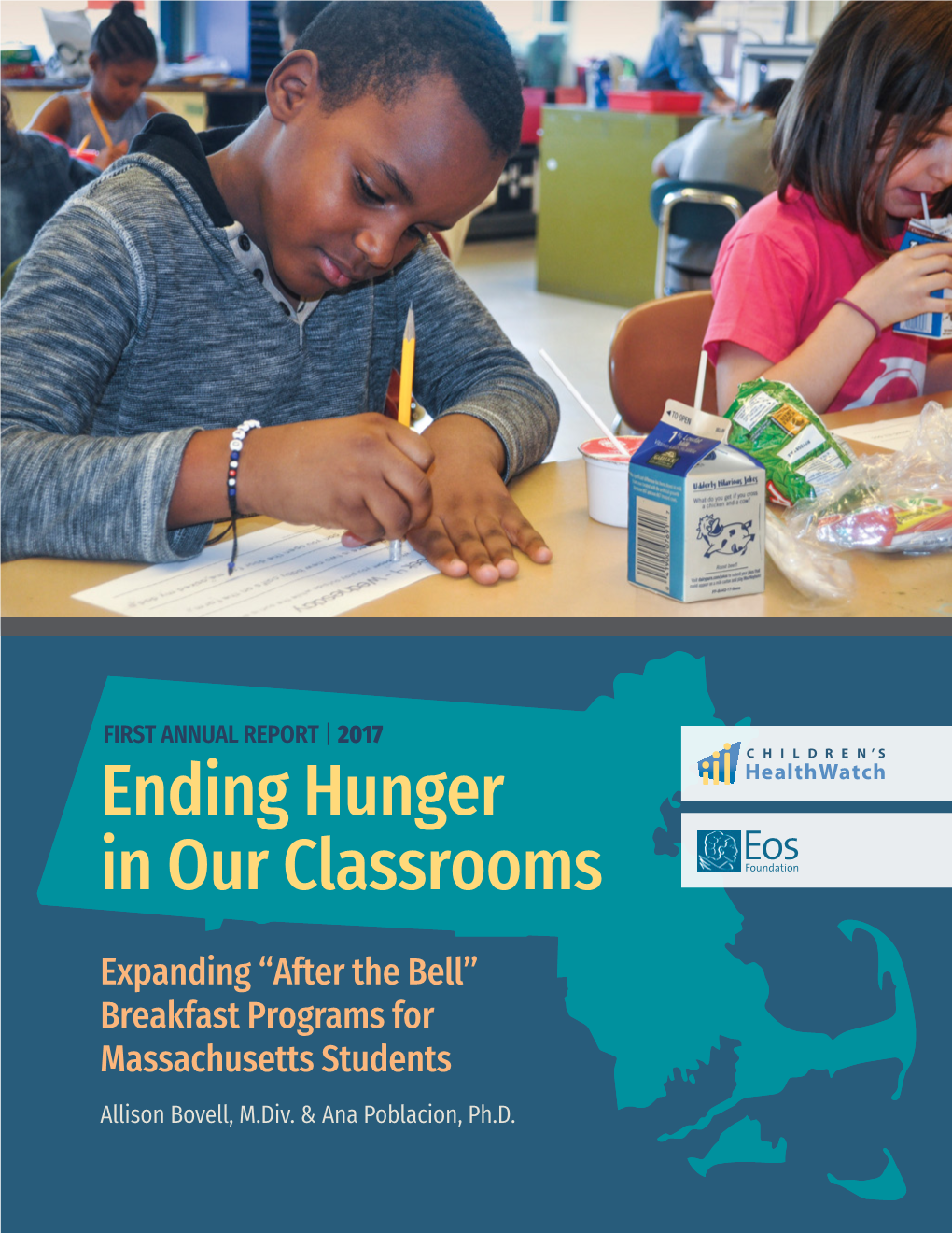 FIRST ANNUAL REPORT | 2017 Ending Hunger in Our Classrooms
