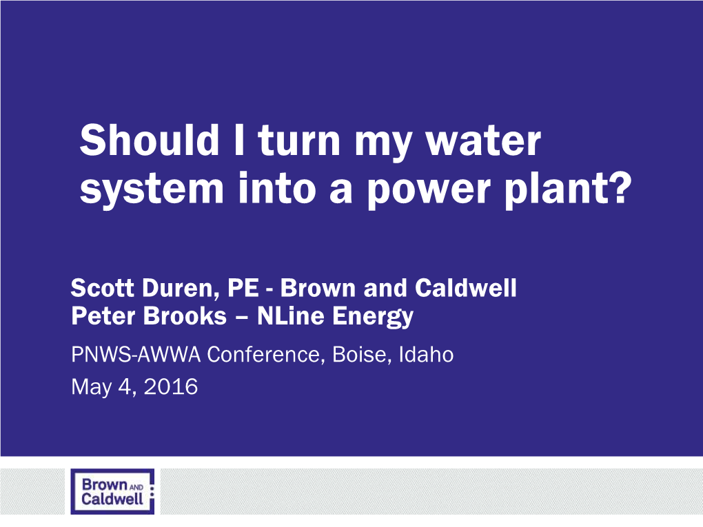 Should I Turn My Water System Into a Power Plant?