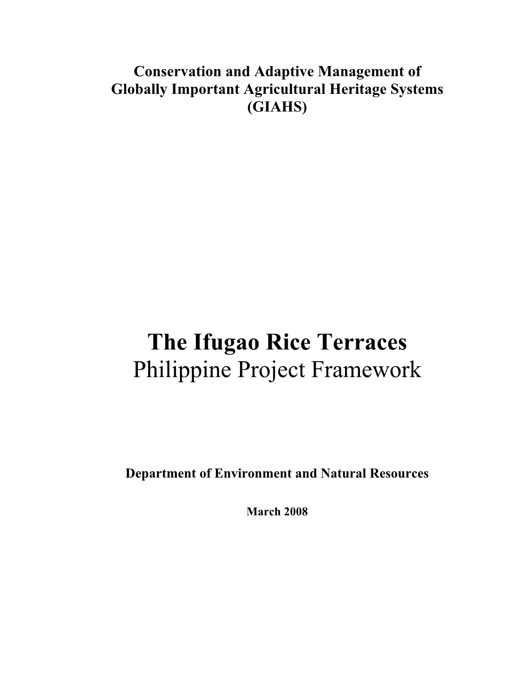 The Ifugao Rice Terraces Philippine Project Framework