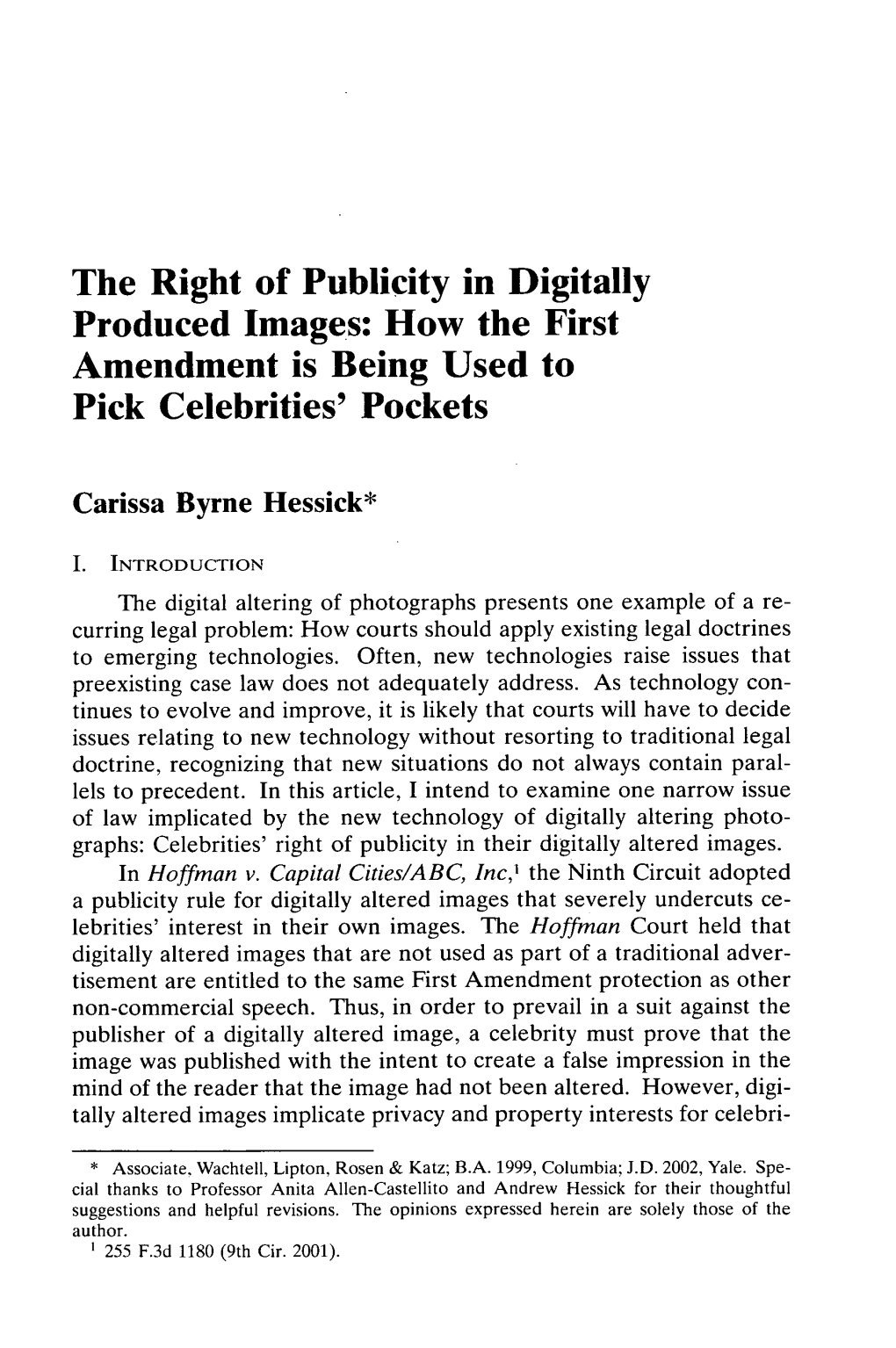 Right of Publicity in Digitally Produced Images: How the First Amendment Is Being Used to Pick Celebrities' Pockets