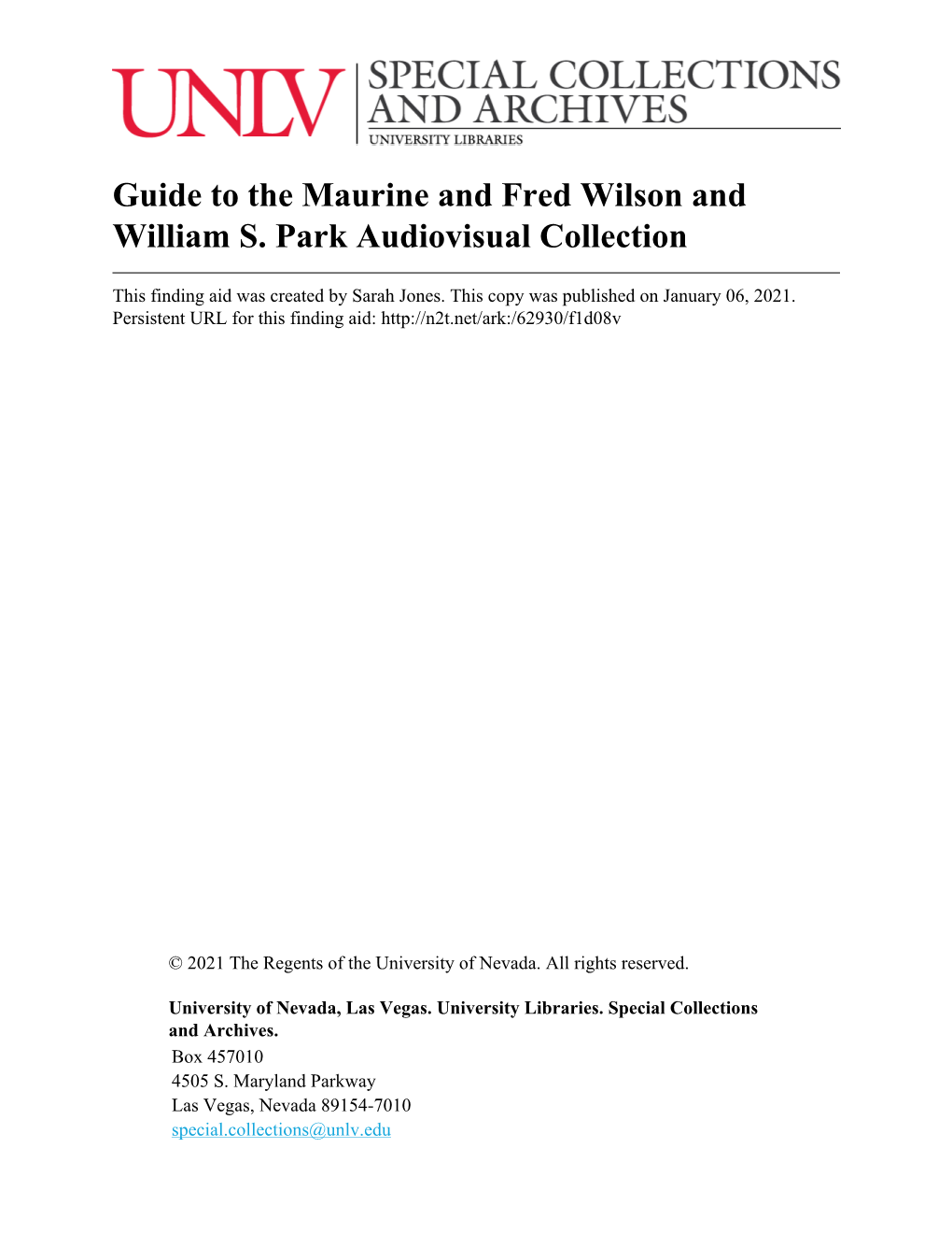 Guide to the Maurine and Fred Wilson and William S. Park Audiovisual Collection