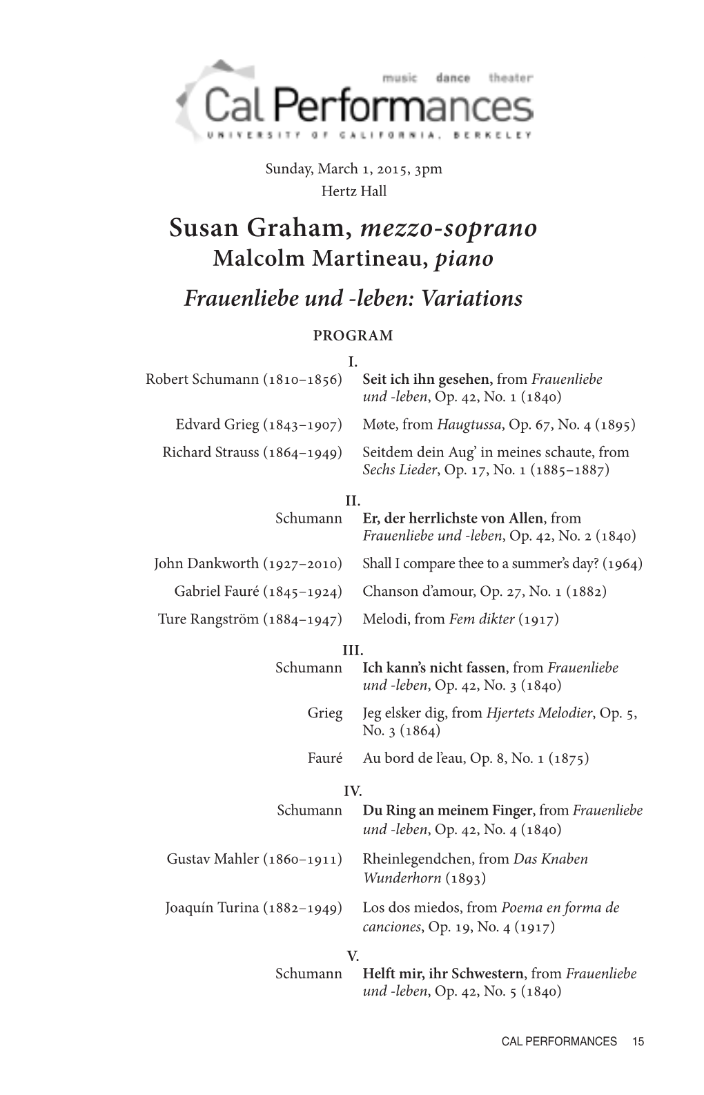 Susan Graham, Mezzo-Soprano Malcolm Martineau, Piano Frauenliebe Und -Leben: Variations